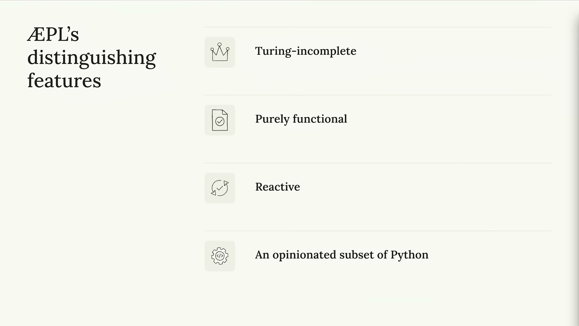 장면 6 — "ÆPL's distinguishing features": Turing-incomplete / Purely functional / Reactive / An opinionated subset of Python